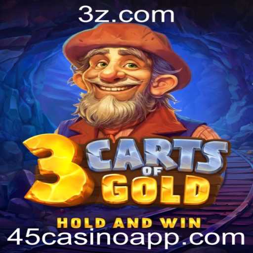Descubra o Fascinante Mundo de 3cartsOfGold no 45casino