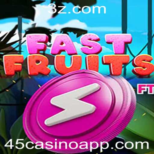 Explorando as Emoções do Jogo FastFruits no 45casino