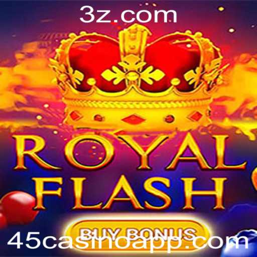 Descubra o Mundo Empolgante de RoyalFlashBuyBonus no 45casino